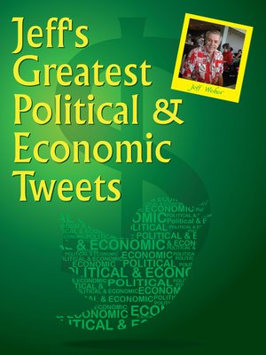 cover image of Jeff's Greatest Political & Economic Tweets, no. 3